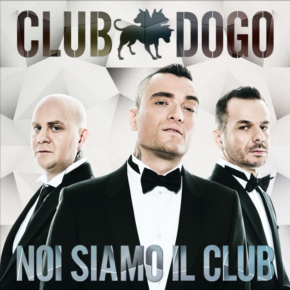 Club Dogo - Noi Siamo Il Club